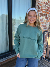 Love Like Jesus Sweatshirt - Comfort Colors