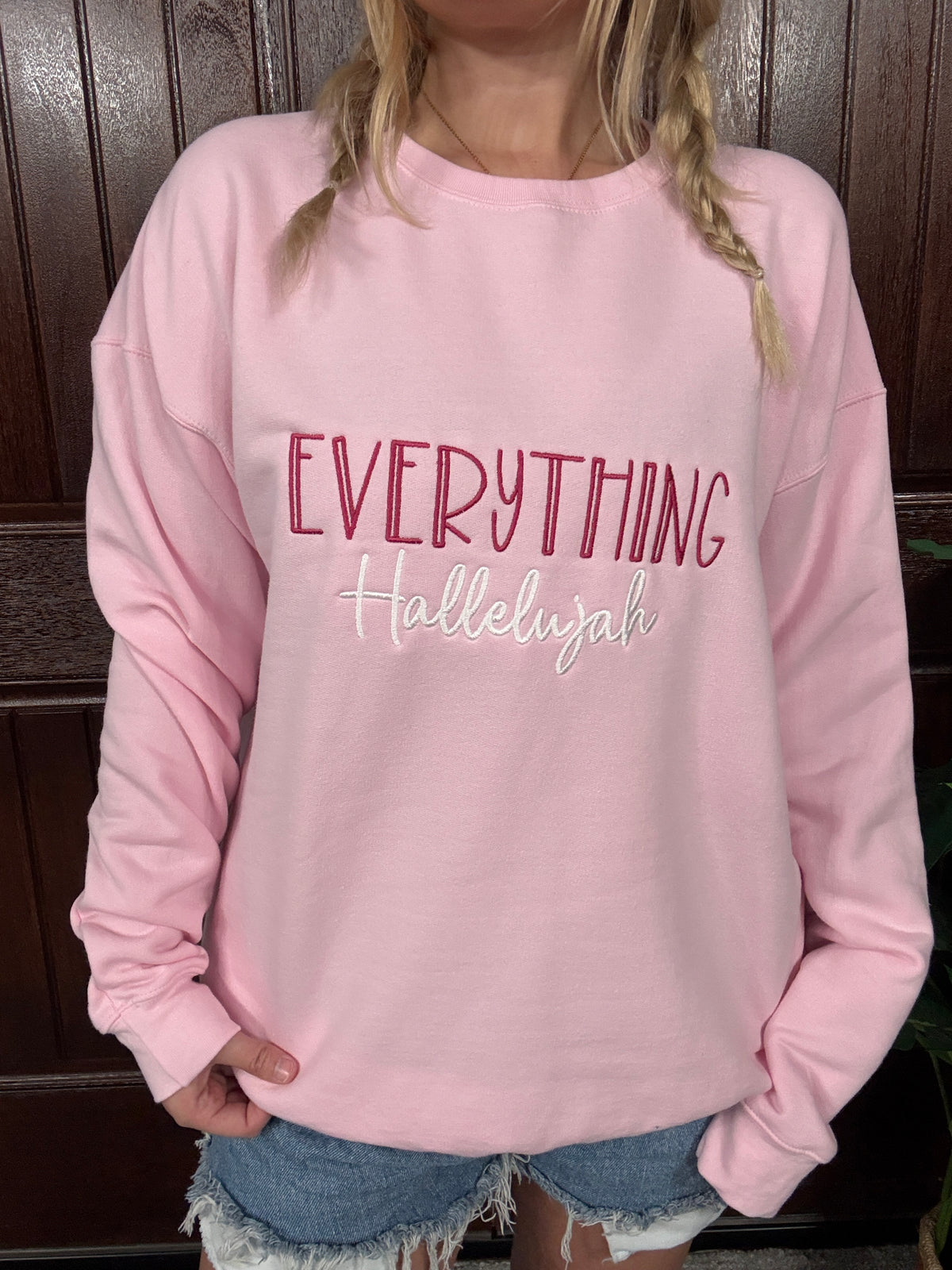 Everything Hallelujah Sweatshirt