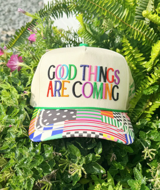 Good Things Are Coming Hat